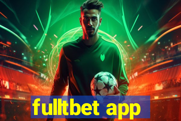 fulltbet app